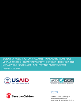 Burkina Faso Victory Against Malnutrition Plus Vimplus Fy2021 Q1 Quarterly Report: October - December 2020 Development Food Security Activity No