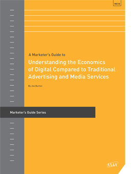 Understanding the Economics of Digital Compared to Traditional Advertising and Media Services