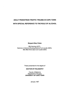 Adult Pedestrian Traffic Trauma in Cape Town with Special Reference to the Role of Alcohol