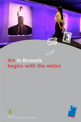 Art in Brussels Begins with the Metro