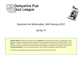 Questions for Wednesday, 14Th February 2017 Set By: IT