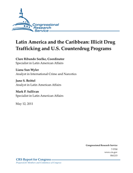 Latin America and the Caribbean: Illicit Drug Trafficking and U.S