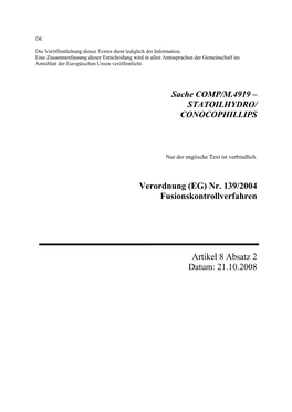 Sache COMP/M.4919 – STATOILHYDRO/ CONOCOPHILLIPS