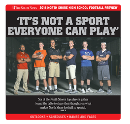 2016 North Shore High School Football Preview Outlooks • Schedules • Names and Faces