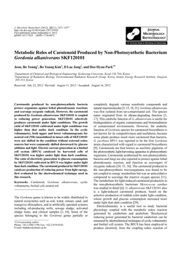 Metabolic Roles of Carotenoid Produced by Non-Photosynthetic Bacterium Gordonia Alkanivorans SKF120101