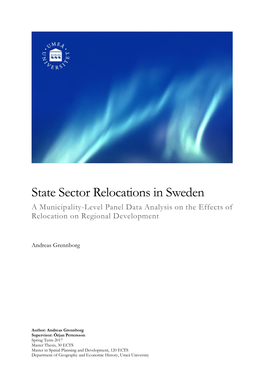 State Sector Relocations in Sweden a Municipality-Level Panel Data Analysis on the Effects of Relocation on Regional Development