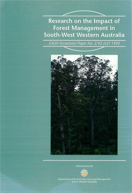 CALM Occasional Paeen Research on the Impact of Forest Management in South-West Western Australia