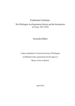 Freshwater Colonists: the Wellington Acclimatisation Society and the Introduction of Trout, 1871-1914