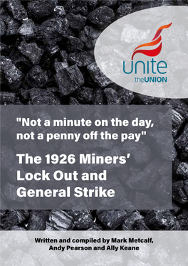 The 1926 Miners' Lock out and General Strike