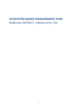 Ecosystem-Based Management Plan Kubulau District, Vanua Levu, Fiji