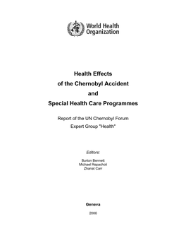 WHO Health Effects of the Chernobyl Accident and Special Health Care