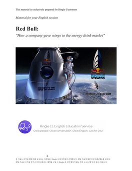 Red Bull: "How a Company Gave Wings to the Energy Drink Market"