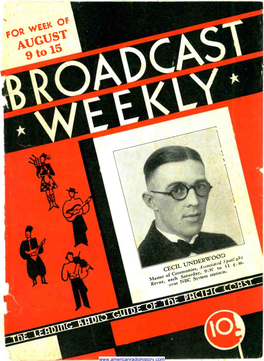 Broadcast Weekly Publishing Company, 726 Pacific Building, San Telephone Douglas 5273 March 25, 1923, Yearly Subscription: $3.00 in the United States and Canada