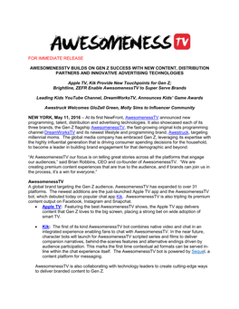 For Immediate Release Awesomenesstv Builds on Gen Z Success with New Content, Distribution Partners and Innovative Advertising T