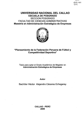 UNIVERSIDAD NACIONAL DEL CALLAO ESCUELA DE POSGRADO SECCION POSGRADO FACULTAD DE CIENCIAS ADMINISTRATIVAS Maestría En Administración Estratégica De Empresas