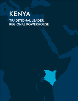 Kenya Traditional Leader, Regional Powerhouse
