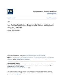 Los Juristas Académicos De Venezuela: Historia Institucional Y Biografía Colectiva