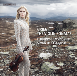 Grieg the Violin Sonatas