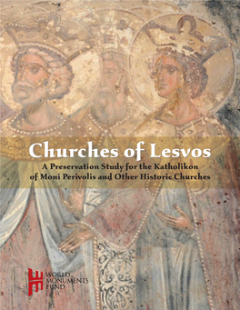 Churches of Lesvos a Preservation Study for the Katholikon of Moni Perivolis and Other Historic Churches