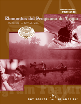 Elementos Del Programa De Tropa VOLUMEN III 94-202 2002 Boy Scouts of America Elementos Del Programa De Tropa Volumen III