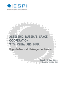 Assessing Russia's Space Cooperation with China and India