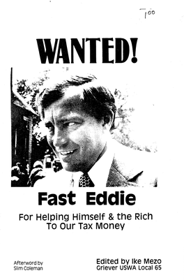 Fast Eddie for Helping Himself & the Rich to Our Tax Money Published by Mcappleseed Publications Soc I Single Copy, 5 Or More Are 40C Apiece