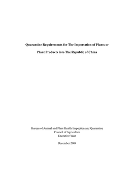 Quarantine Requirements for the Importation of Plants Or Plant