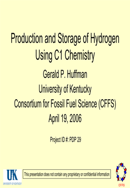 Production and Storage of Hydrogen Using C1 Chemistry Gerald P