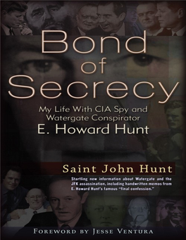 Bond of Secrecy My Life with CIA Spy and Watergate Conspirator E