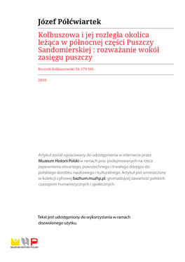 Józef Półćwiartek Kolbuszowa I Jej Rozległa Okolica Leżąca W Północnej Części Puszczy Sandomierskiej : Rozważanie Wokół Zasięgu Puszczy