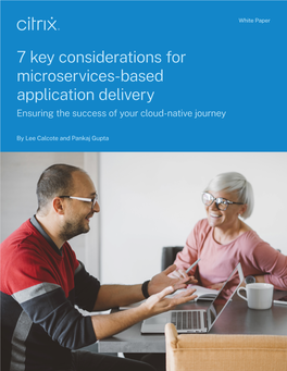 7 Key Considerations for Microservices-Based Application Delivery Ensuring the Success of Your Cloud-Native Journey