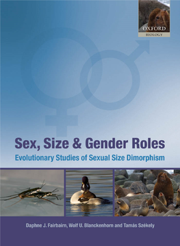 Sex, Size, and Gender Roles This Page Intentionally Left Blank Sex, Size, and Gender Roles Evolutionary Studies of Sexual Size Dimorphism