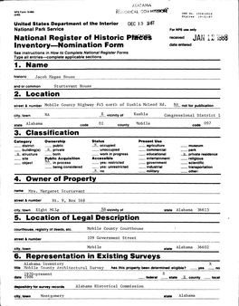National Register of Historic Inventory — Nomination Form 1. Name 2. Location 3. Classification 4. Owner Off Property 5. Locat