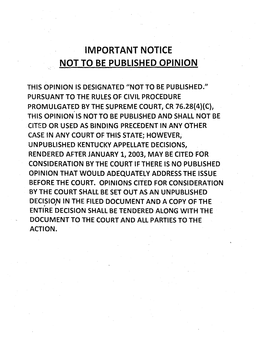 Important Notice Not to Be Published Opinion