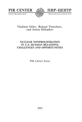 Russian Nuclear Nonproliferation Policy and U.S.-Russian Nonproliferation Dialogue in the 1990S