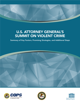 U.S. Attorney General's Summit on Violent Crime: Summary of Key