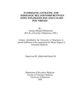 Pathogenic,Antigenic and Serologic Relationship Between Fowl Pox,Pigeon Pox and Canary Pox Viruses