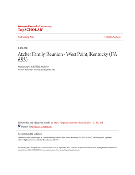 Atcher Family Reunion - West Point, Kentucky (FA 653) Manuscripts & Folklife Archives Western Kentucky University, Mssfa@Wku.Edu