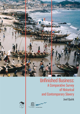 Unfinished Business: a Comparative Survey of Historical and Contemporary Slavery