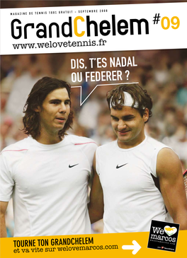 Dis, T'es Nadal Ou Federer ?