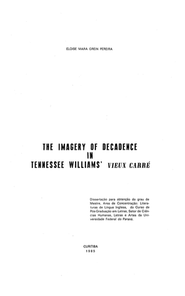 The Imagery of Decadence in Tennessee Williams' Vievx Carré