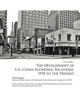 The Development of U.S.-China Economic Relations, 1978 to the Present