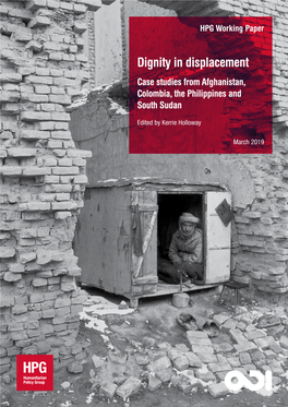 Dignity in Displacement Case Studies from Afghanistan, Colombia, the Philippines and South Sudan