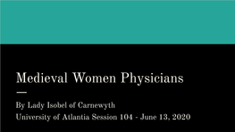 Medieval Women Physicians