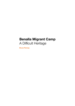 Benalla Migrant Camp a Difficult Heritage