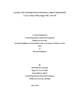 CAUSES and CONSEQUENCES of RURAL-URBAN MIGRATION: a Case Study of Phuyatappa VDC, ILLAM