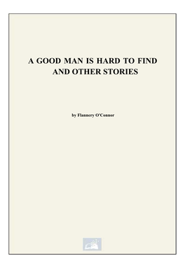 A Good Man Is Hard to Find and Other Stories