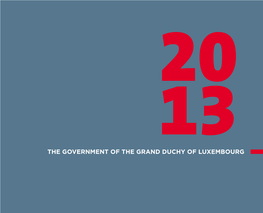 The Government of the Grand Duchy of Luxembourg 2013
