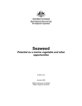 Seaweed Potential As a Marine Vegetable and Other Opportunities