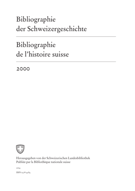 Bibliographie Der Schweizergeschichte. 2000